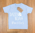 Fathers Day personalised #besties tshirt